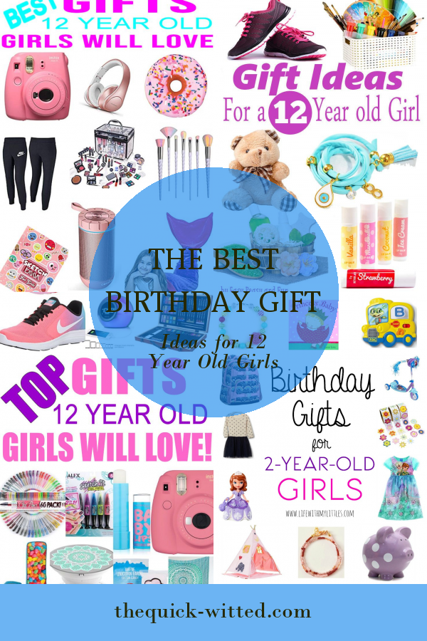 The Best Birthday Gift Ideas for 12 Year Old Girls Home, Family